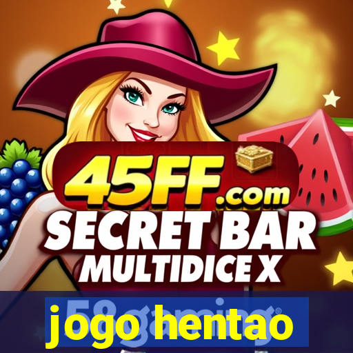 jogo hentao